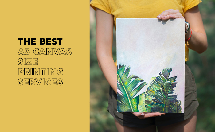 The Best A3 Canvas Size Printing Service